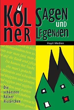 Kölner Sagen und Legenden