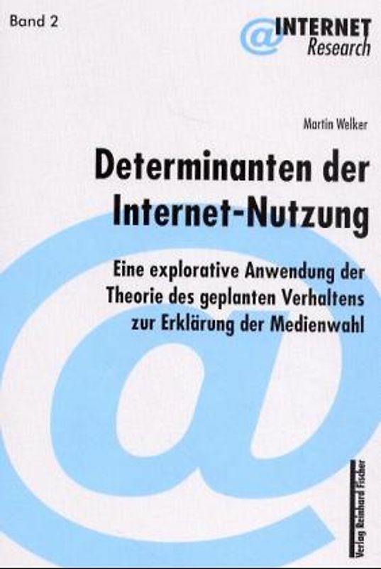Determinanten der Internet-Nutzung
