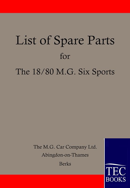 Spare Parts List for the 18/80 MG Six Sports
