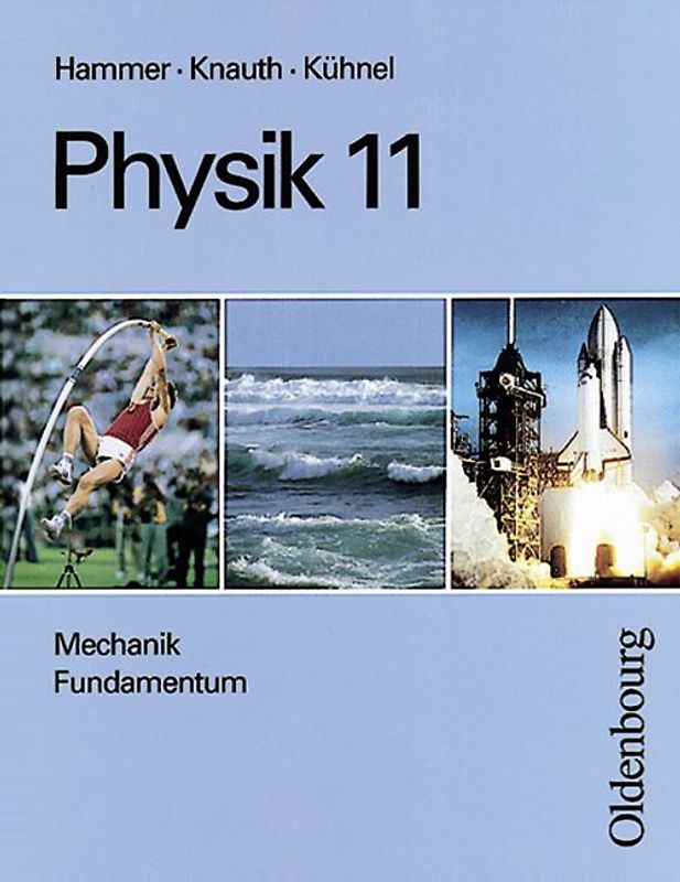Physik / 11. Jahrgangsstufe. Mechanik, Fundamentum