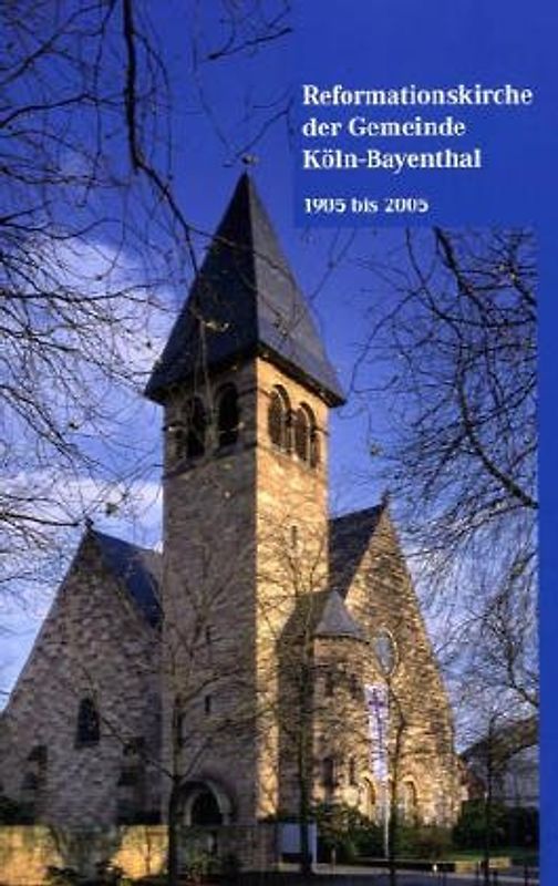 Reformationskirche der Gemeinde Köln-Bayenthal