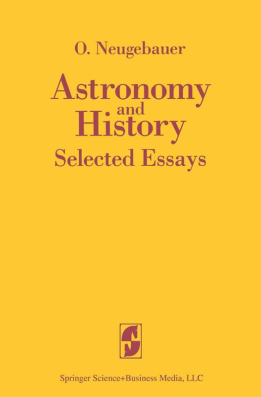 Astronomy and History Selected Essays