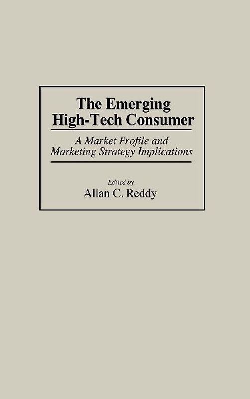 The Emerging High-Tech Consumer