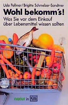 Wohl bekomm's. Was Sie vor dem Einkauf von Lebensmitteln wissen sollten