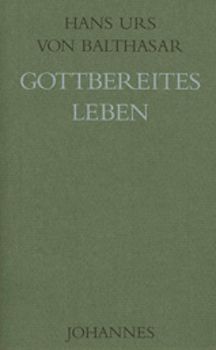 Gottbereites Leben