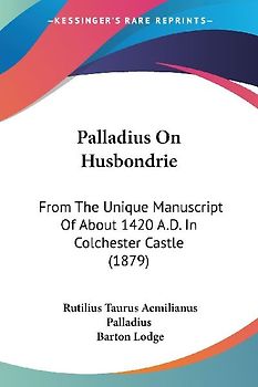 Palladius On Husbondrie