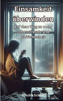 Einsamkeit überwinden