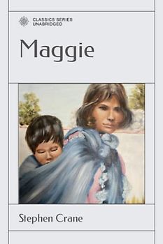 Maggie: A Girl of the Streets