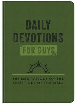 Daily Devotions for Guys: 365 Meditations on the Questions of the Bible