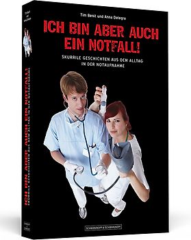 Ich bin aber auch ein Notfall!