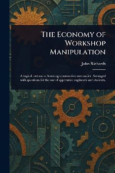 The Economy of Workshop Manipulation