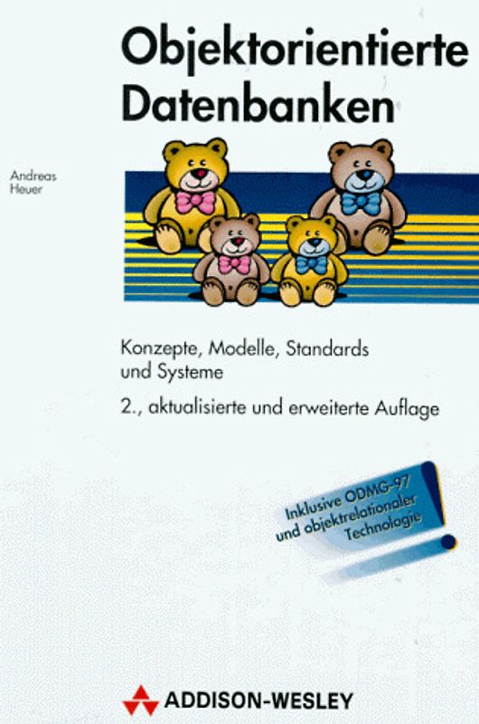 Objektorientierte Datenbanken. Konzepte, Modelle, Standards und Systeme