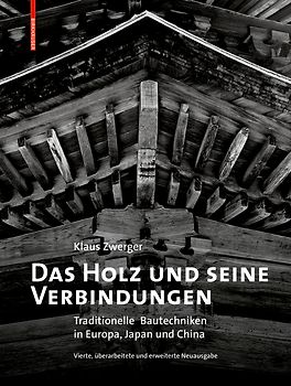 Das Holz und seine Verbindungen