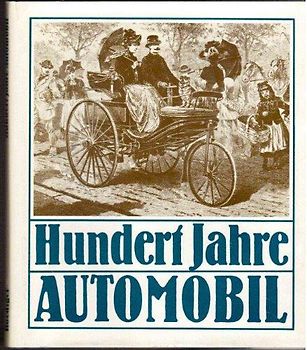 Hundert Jahre Automobil: Berichte und Befunde - Wolfgang Roediger [Gebundene Ausgabe]