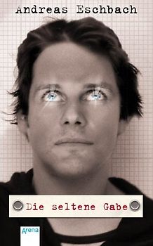 Die seltene Gabe