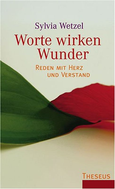 Worte wirken Wunder