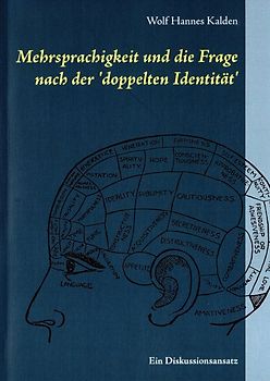 Mehrsprachigkeit und die Frage nach der 'doppelten Identität'