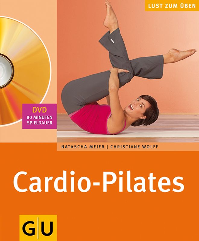 Cardio-Pilates (mit DVD)
