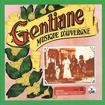 Gentiane - Musique d'Auvergne