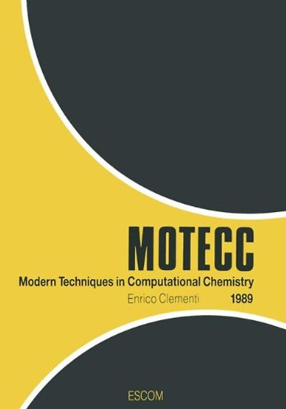 Modern Techniques in Computational Chemistry: MOTECC™ -89