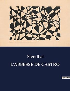 L'ABBESSE DE CASTRO