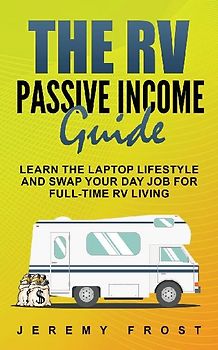 The RV Passive Income Guide