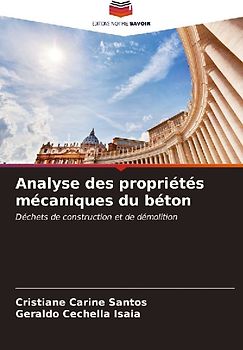 Analyse des propriétés mécaniques du béton