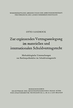 Zur ergänzenden Vertragsauslegung im materiellen und internationalen Schuldvertragsrecht