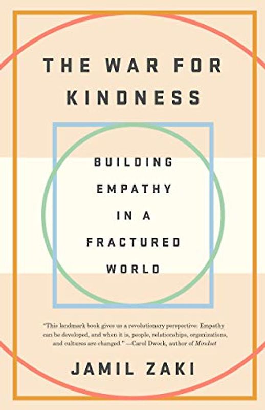The War for Kindness: Building Empathy in a Fractured World