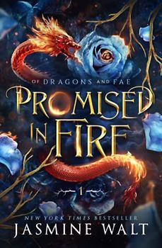 Promised in Fire (Of Dragons and Fae, Band 1)
