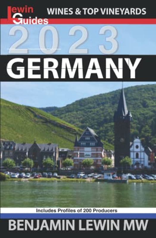Wines of Germany (Guides to Wines and Top Vineyards, Band 15)