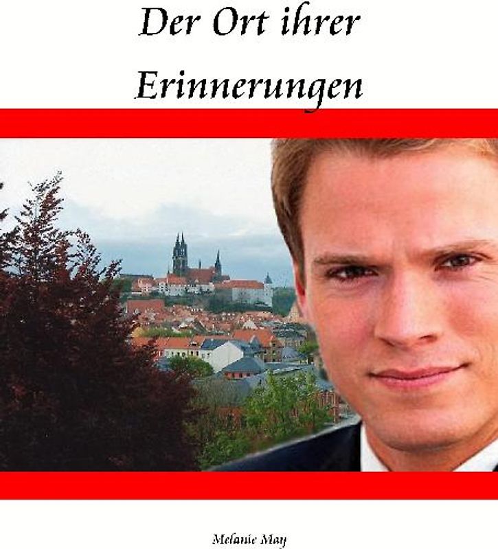 Der Ort Ihrer Erinnerungen