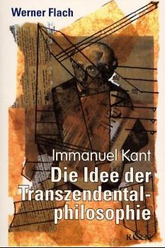 Die Idee der Transzendentalphilosophie