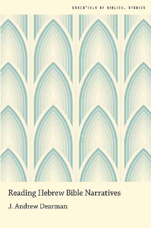 Reading Hebrew Bible Narratives