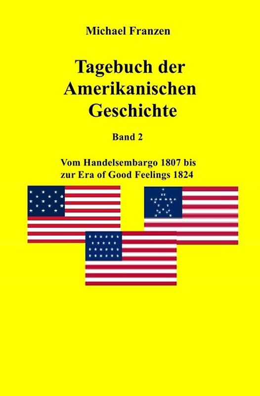 USA / Tagebuch der Amerikanischen Geschichte Band 2