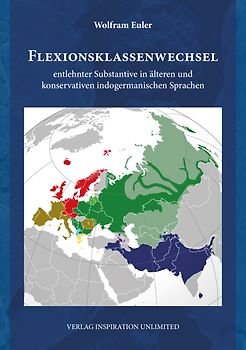 Flexionsklassenwechsel entlehnter Substantive in älteren und konservativen indogermanischen Sprachen