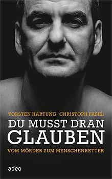 Du musst dran glauben