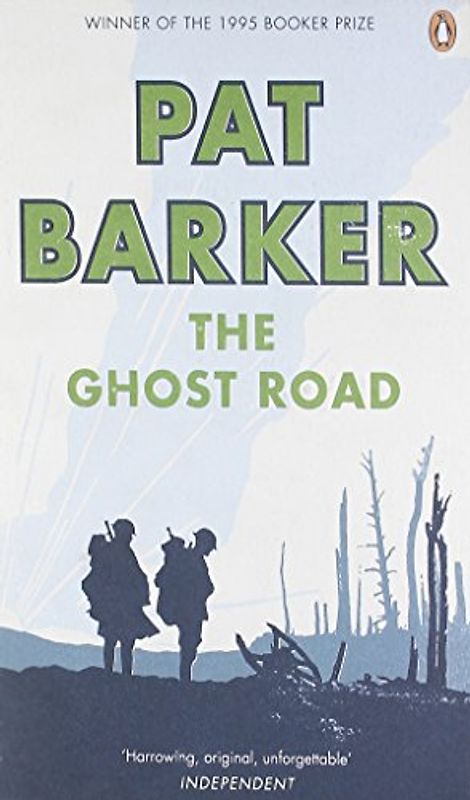 The Ghost Road. Pat Barker - Pat Barker