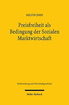 Preisfreiheit als Bedingung der Sozialen Marktwirtschaft