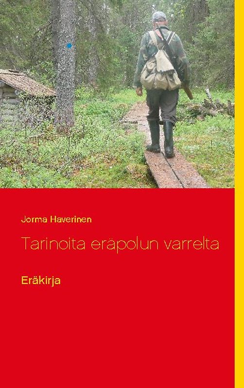 Tarinoita eräpolun varrelta