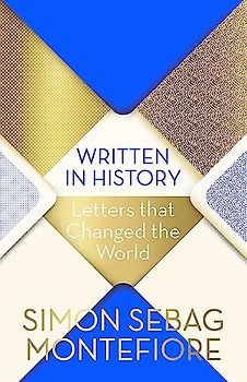 Written in History: Letters that Changed the World