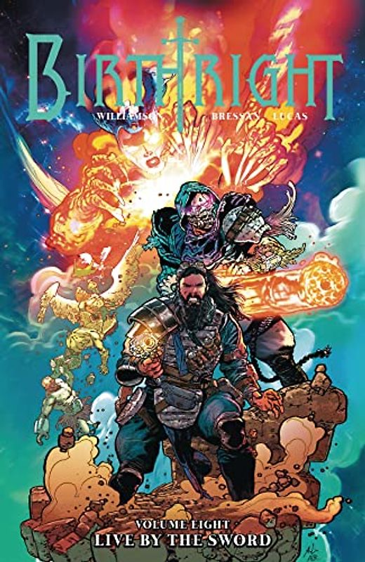 Birthright Volume 8: Live by the Sword (Birthright, 8)