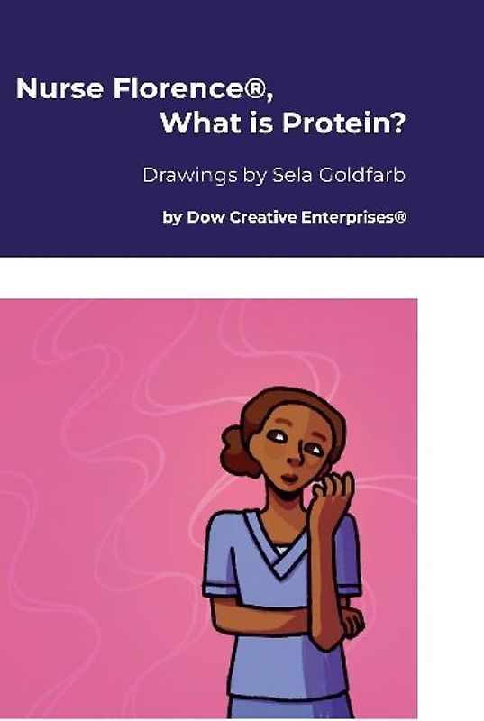 Nurse Florence®, What is Protein?