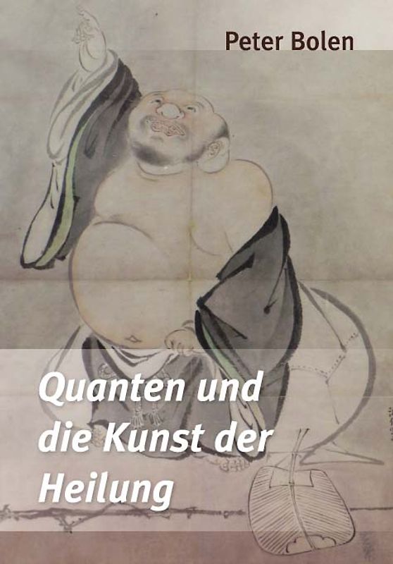 Quanten und die Kunst der Heilung