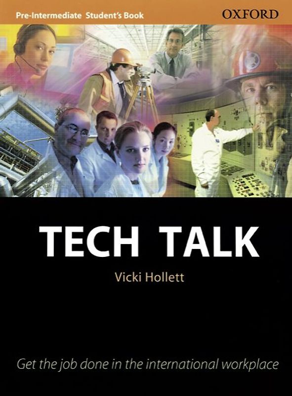 Tech Talk / Pre-Intermediate - Europäischer Referenzrahmen: A2 - Mitte B1