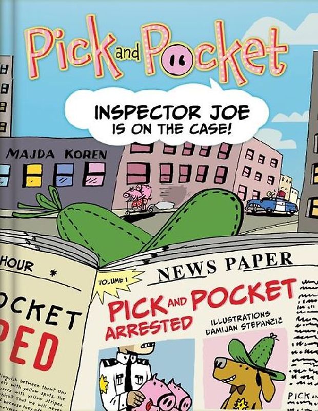 Pick and Pocket: Inspector Joe in on the Case! - A Detective Graphic Novel (Comic Book)