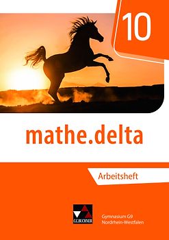 mathe.delta – Nordrhein-Westfalen / mathe.delta NRW AH 10