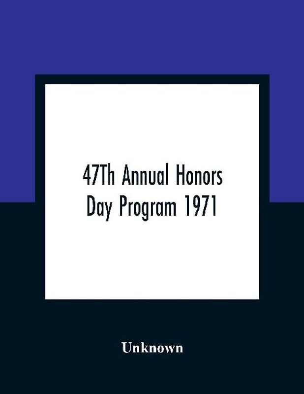 47Th Annual Honors Day Program 1971