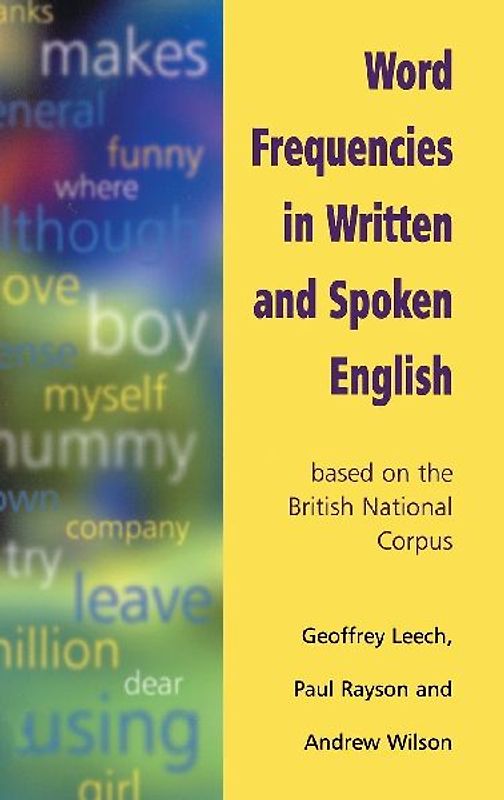 Word Frequencies in Written and Spoken English