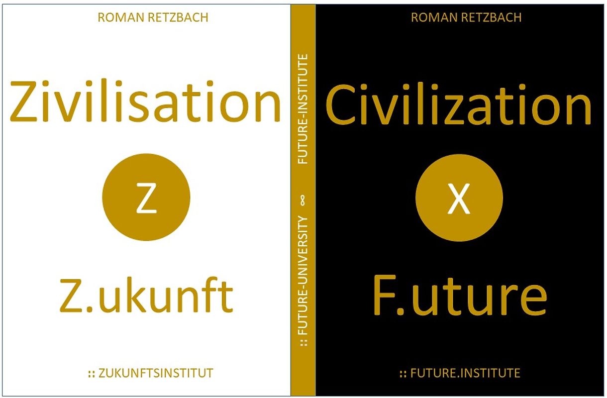 Zivilisation Zukunft | Civilization Future X.0